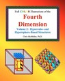 Full Color Illustrations of the Fourth Dimension, Volume 2: Hypercube- and Hypersphere-Based Objects - Chris McMullen - 9781449529345