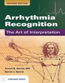Arrhythmia Recognition: the Art of Interpretation - Tomas B. Garcia ; Daniel J. Garcia - 9781449642334