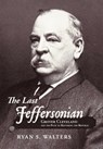 The Last Jeffersonian - Ryan S. Walters - 9781449740504