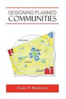 Designing Planned Communities - R Mandelker Daniel R Mandelker - 9781450209236