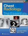 Chest Radiology: The Essentials - Janette Collins ; Eric J. Stern - 9781451144482