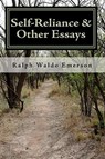 Self-Reliance & Other Essays by Ralph Waldo Emerson - Ralph Waldo Emerson - 9781451508949