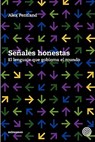 Señales honestas: El lenguaje que gobierna el mundo - Alex Pentland - 9781451557596
