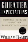 Greater Expectations - William Damon - 9781451603101