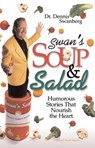 Swan's Soup and Salad - Dr. Dennis Swanberg Dr. - 9781451604764