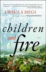 Children and Fire - Ursula Hegi - 9781451608311
