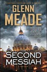 The Second Messiah - Glenn Meade - 9781451611885