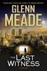 The Last Witness - Glenn Meade - 9781451611908