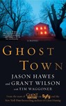 Ghost Town - Jason Hawes ; Grant Wilson - 9781451613827