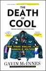 The Death of Cool - Gavin McInnes - 9781451614183