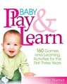 Baby Play And Learn - Penny Warner - 9781451615999