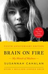 Brain on Fire (10th Anniversary Edition) - Susannah Cahalan - 9781451621389
