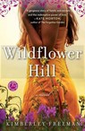 Wildflower Hill - Kimberley Freeman - 9781451623499