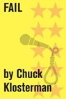 FAIL - Chuck Klosterman - 9781451625233