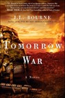 Tomorrow War - J. L. Bourne - 9781451629156