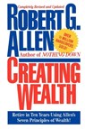 Creating Wealth - Robert G. Allen - 9781451631586