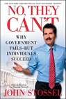 No, They Can't - John Stossel - 9781451640960