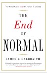 The End of Normal - James K. Galbraith - 9781451644944