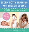 Sleep, Potty Training, and Breast-feeding - Tracy Hogg ; Melinda Blau - 9781451655728