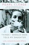 Things I Should Have Told My Daughter - Pearl Cleage - 9781451664706