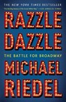 Razzle Dazzle - Michael Riedel - 9781451672176