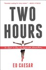 Two Hours - Ed Caesar - 9781451685855