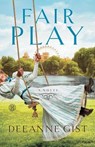 Fair Play - Deeanne Gist - 9781451692419