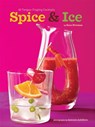 Spice & Ice - Kara Newman ; Antonis Achilleos - 9781452100258
