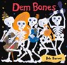 Dem Bones - Bob Barner - 9781452104096