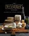 The Cheesemonger's Kitchen - Chester Hastings ; Joseph De Leo - 9781452110264