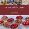 Sweet Miniatures - Flo Braker ; Michael Lamotte - 9781452111513