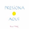 Presiona Aqui - Herve Tullet - 9781452112879