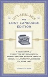 Let's Bring Back: The Lost Language Edition - Lesley M. M. Blume - 9781452124315