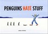 Penguins Hate Stuff - Greg Stones - 9781452129792