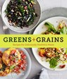 Greens + Grains - Molly Watson ; Joseph De Leo - 9781452133027