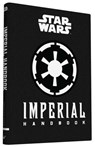 Star Wars(r) Imperial Handbook: (Star Wars Handbook, Book about Star Wars Series) - Daniel Wallace - 9781452145280
