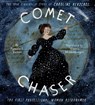 Comet Chaser - Pamela S. Turner - 9781452145433
