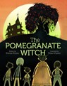 The Pomegranate Witch - Denise Doyen - 9781452150888