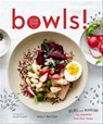 Bowls! - Molly Watson ; Nicole Franzen - 9781452156279