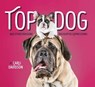 Top Dog - Gina Freschet - 9781452156507
