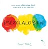 MEZCLALO BIEN (MIX IT UP SPANI - Herve Tullet - 9781452159331