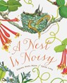 Nest Is Noisy - Dianna Hutts Aston - 9781452161358