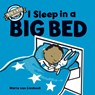 I Sleep in a Big Bed - Maria van Lieshout - 9781452162904