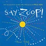 Say Zoop! - Herve Tullet - 9781452164731