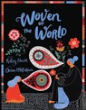 Woven of the World - Katey Howes - 9781452178066