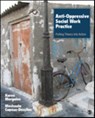 Anti-Oppressive Social Work Practice: Putting Theory Into Action - Morgaine - 9781452203485