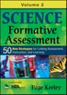 Science Formative Assessment, Volume 2: 50 More Strategies for Linking Assessment, Instruction, and Learning - Keeley - 9781452270258