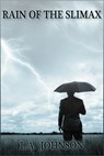 Rain of the Slimax - Lauren A. Johnson - 9781452331164