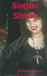 Sinister Sisters - Rick Russell - 9781452340739