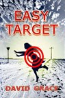 Easy Target - David Grace - 9781452356099
